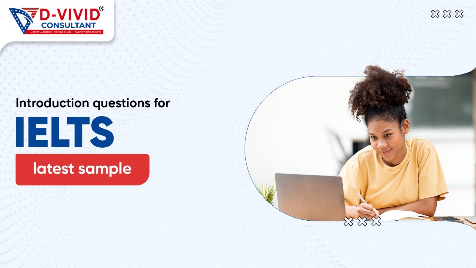 Top IELTS 2025 Intro Questions Tips D Vivid Consultant