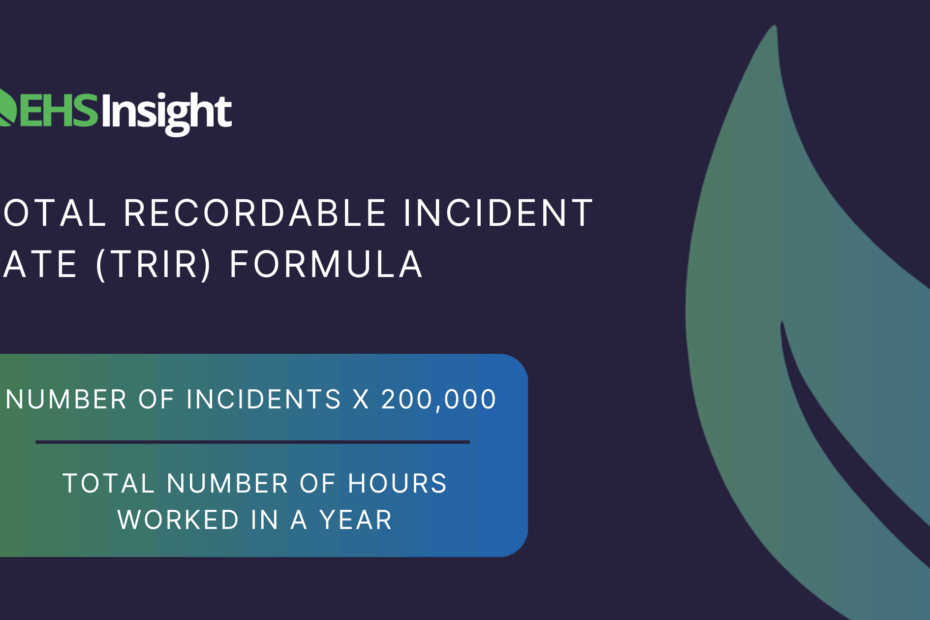 TRIR Calculation How To Calculate Total Recordable Incident Rate
