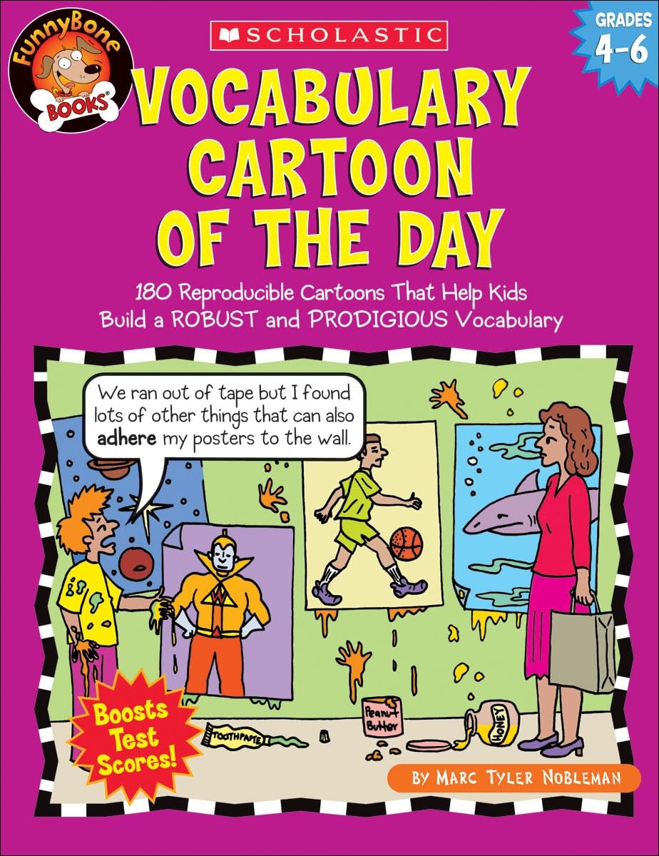 Vocabulary Cartoon Of The Day Grades 4 6 180 Reproducible Cartoons That Help Kids Build A ROBUST And PRODIGIOUS Vocabulary 9780439517690 Nobleman Marc Tyler Books Amazon