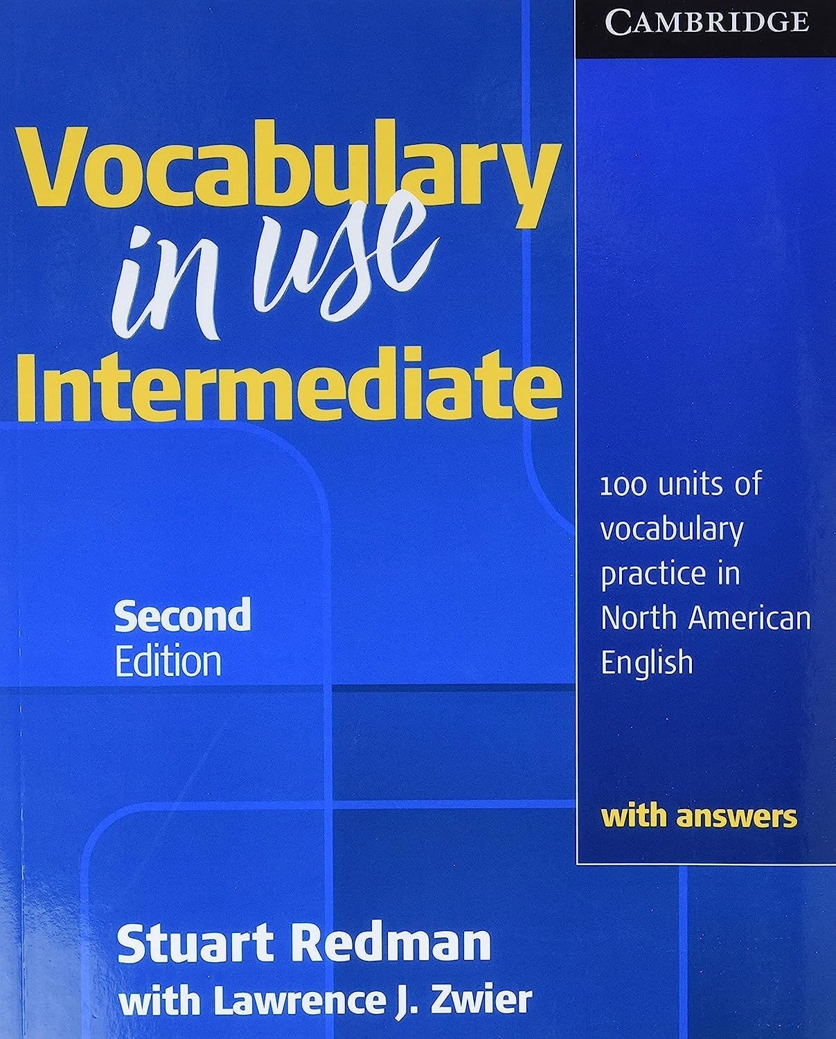 Vocabulary In Use Intermediate Student s Book With Answers Redman Stuart Zwier Lawrence J 9780521123754 Amazon Books