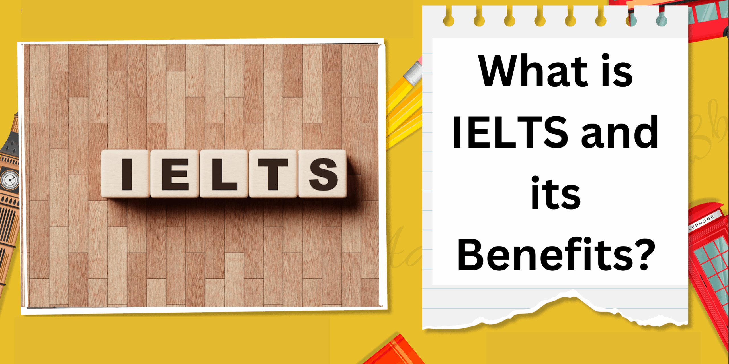 What Is IELTS And Its Benefits InspiredOverseas