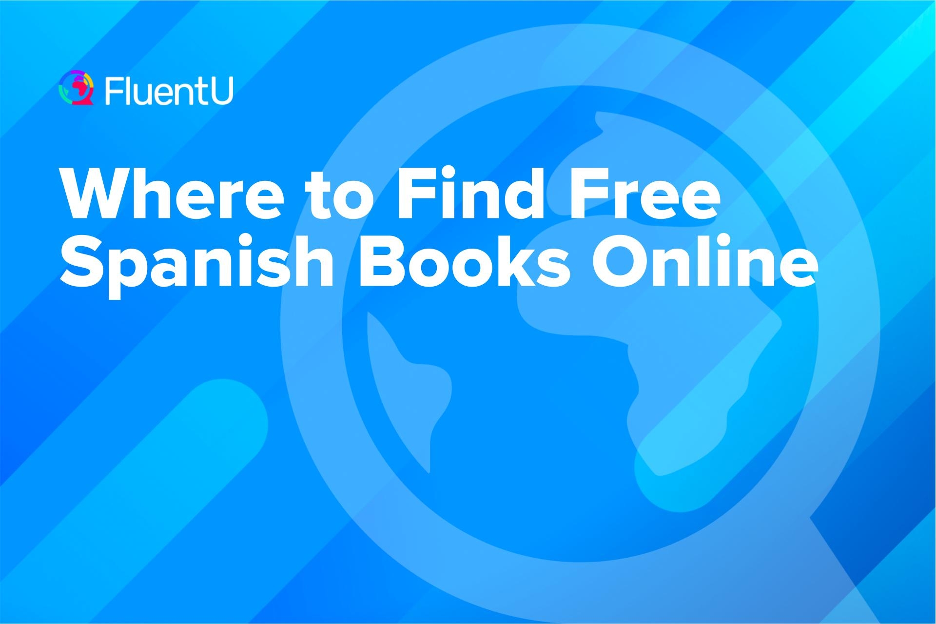 Where To Find Free Spanish Books Online FluentU
