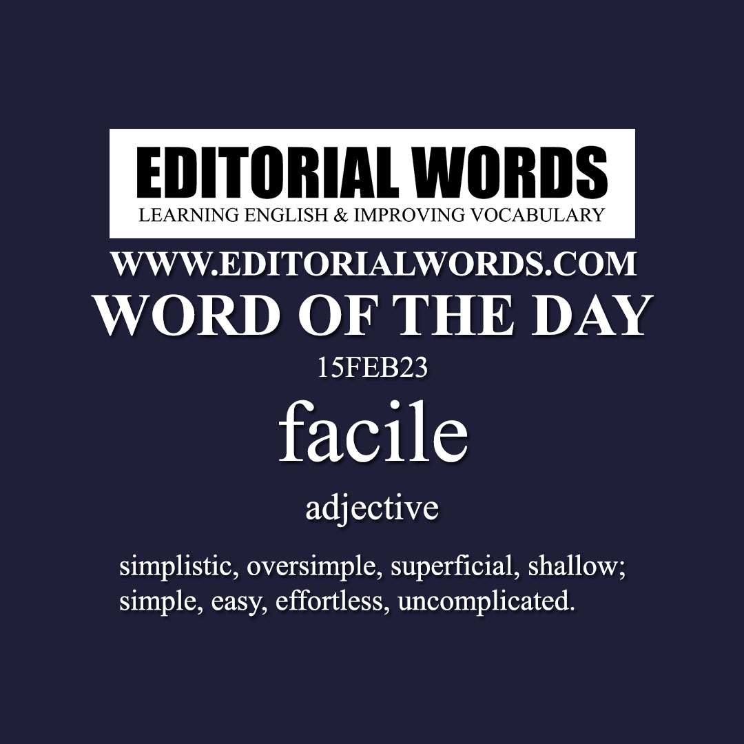 Word Of The Day facile 15FEB23 Editorial Words
